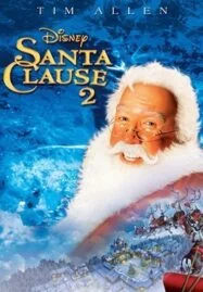 The Santa Clause 2 (2002) คุณพ่อยอดอิทธิฤทธิ์ 2