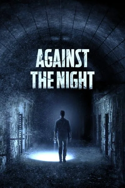 Against the Night (2017)