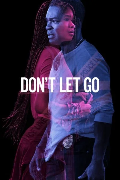 Don’t Let Go (2019)