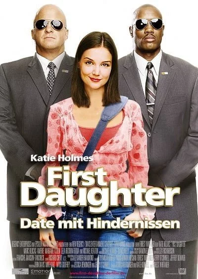 First Daughter (2004) เฟิร์ทส์ ดอเธอร์ ดอกฟ้า…ท้าให้เด็ด