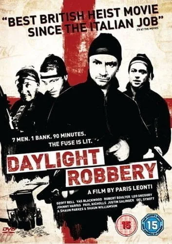 Daylight Robbery (2008) ข้าเกิดมาปล้น