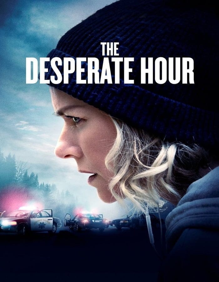 The Desperate Hour (2021) ฝ่าวิกฤต วิ่งหนีตาย